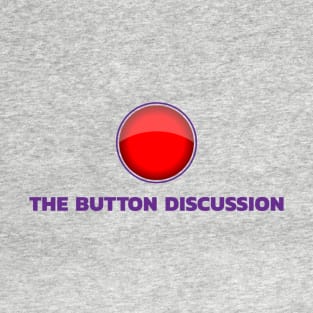 The Button Discussion Logo T-Shirt